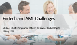 FinTech and Anti-Money Laundering Challenges (26 May 2021)