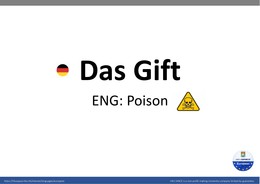 【簡易德語 - das Gift 】