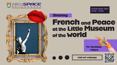 Sharing: French and Peace at the Little Museum of the World (Aug 2024)