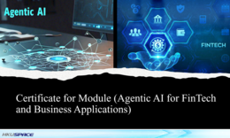 Certificate for Module (Agentic AI for FinTech and Business Applications)
